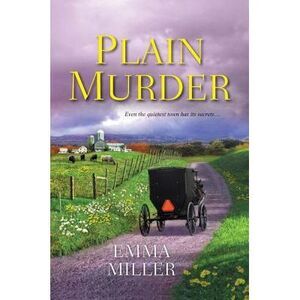 Plain Murder -- Emma Miller